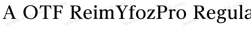 A OTF ReimYfozPro Regular字体转换